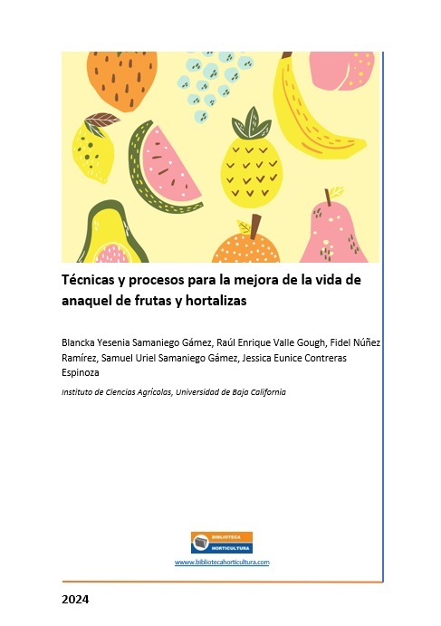 Técnicas y procesos para la mejora de la vida de anaquel de frutas y hortalizas